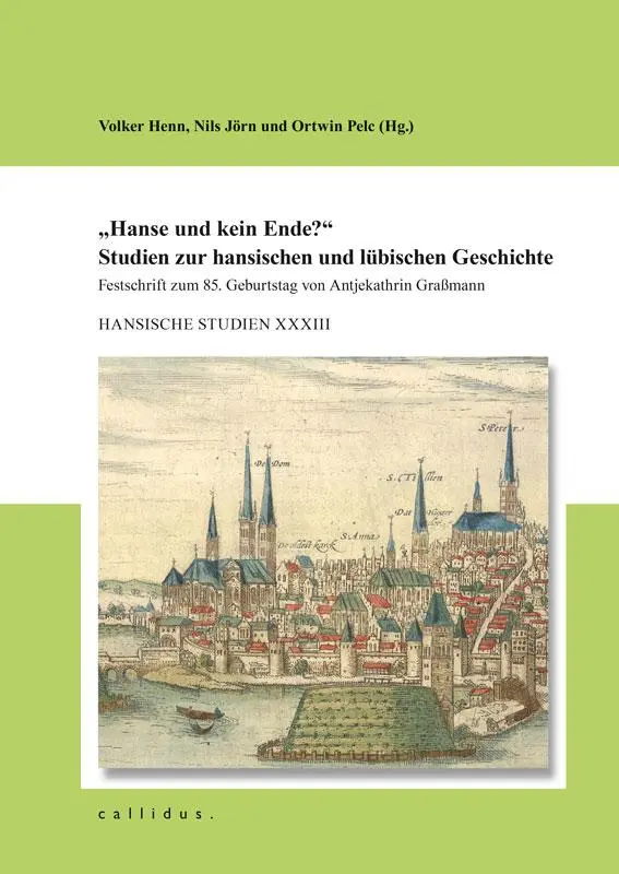 Cover: 9783949534263 | "Hanse und kein Ende?" | Hansischer Geschichtsverein (u. a.) | Buch