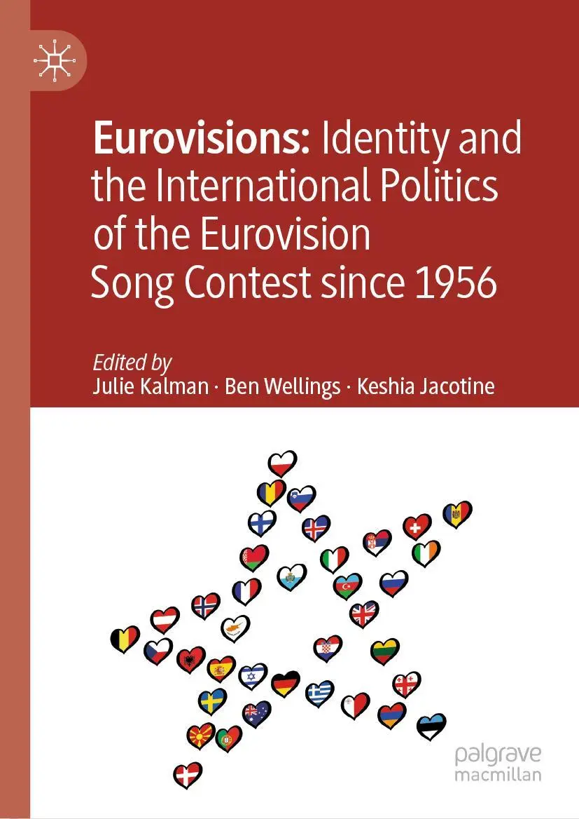 Cover: 9789811394263 | Eurovisions: Identity and the International Politics of the...