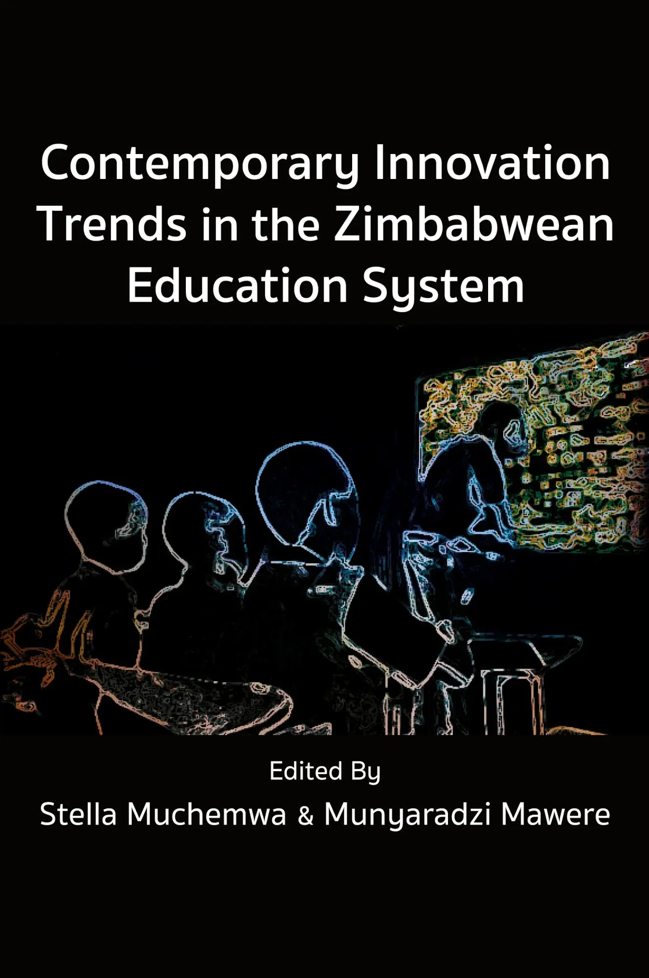 Cover: 9789956554263 | Contemporary Innovation Trends in the Zimbabwean Education System