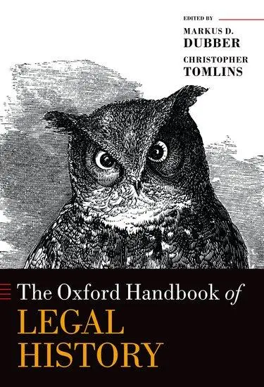 Cover: 9780198794363 | The Oxford Handbook of Legal History | Markus D Dubber (u. a.) | Buch
