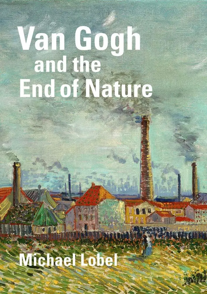 Cover: 9780300274363 | Van Gogh and the End of Nature | Michael Lobel | Buch | Englisch