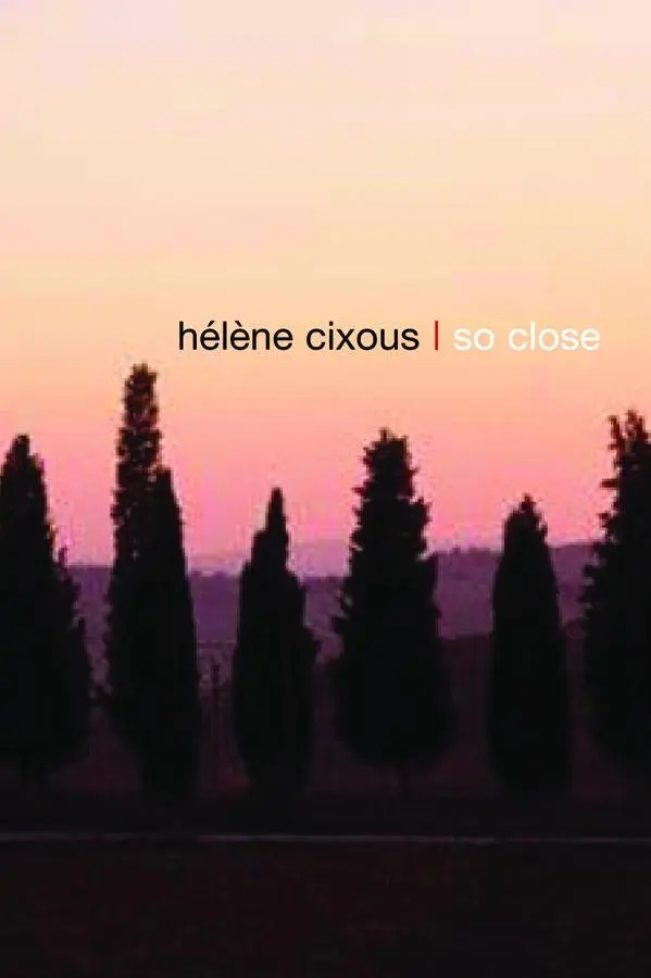 Cover: 9780745644363 | So Close | Hélène Cixous | Taschenbuch | Englisch | 2009