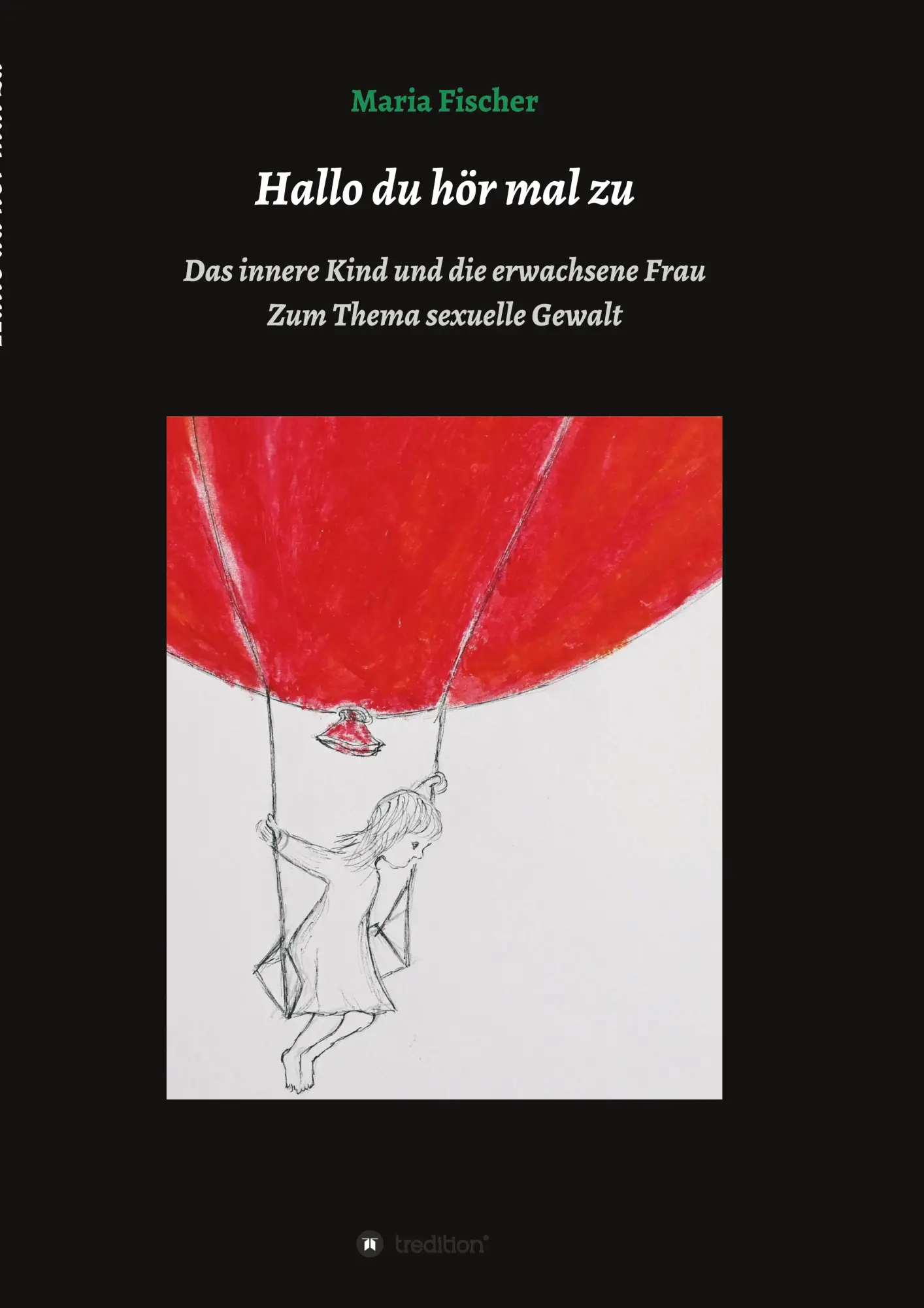 Cover: 9783347364363 | Hallo du hör mal zu | Das innere Kind und die erwachsene Frau | Buch