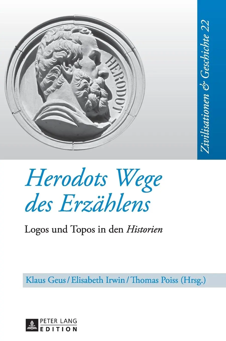 Cover: 9783631634363 | Herodots Wege des Erzählens | Logos und Topos in den "Historien"