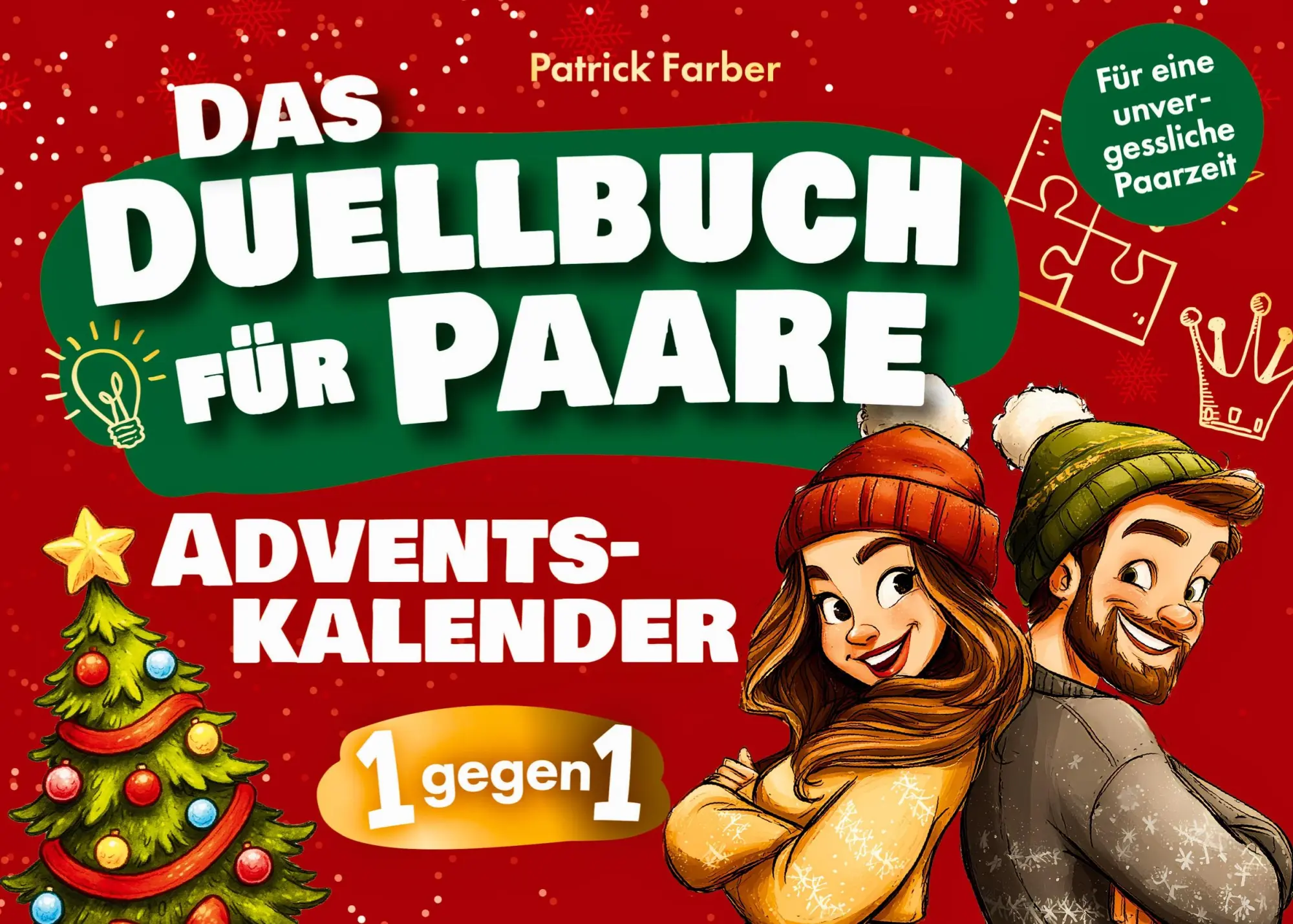 Cover: 9783950584363 | Das Adventskalender-Duellbuch für Paare: 24 Tage Spaß, Lachen und...