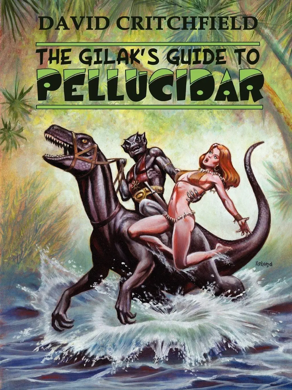 Cover: 9780578014463 | The Gilak's Guide to Pellucidar | David Critchfield | Taschenbuch