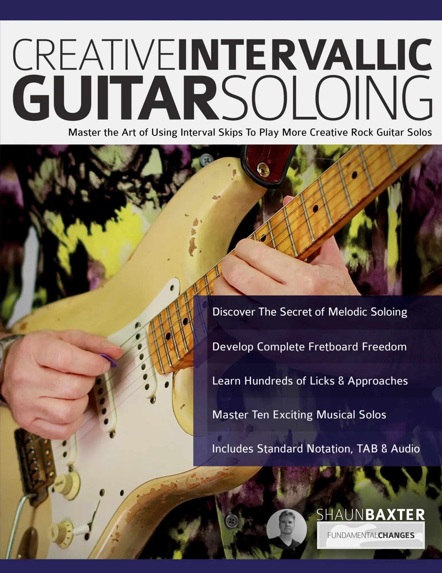 Cover: 9781789334463 | Creative Intervallic Guitar Soloing | Shaun Baxter (u. a.) | Buch