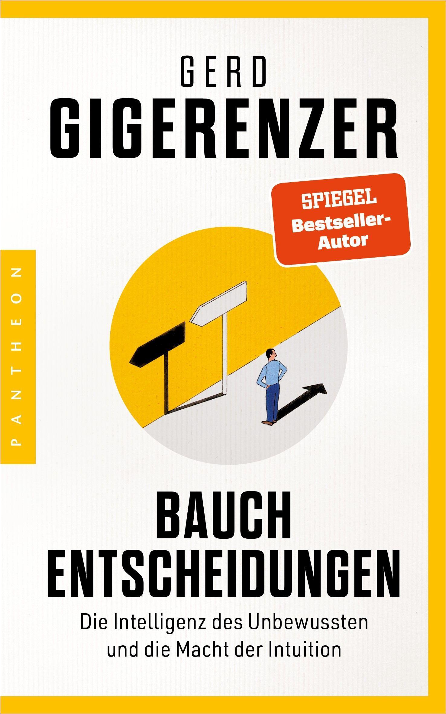 Cover: 9783570554463 | Bauchentscheidungen | Gerd Gigerenzer | Taschenbuch | 288 S. | Deutsch