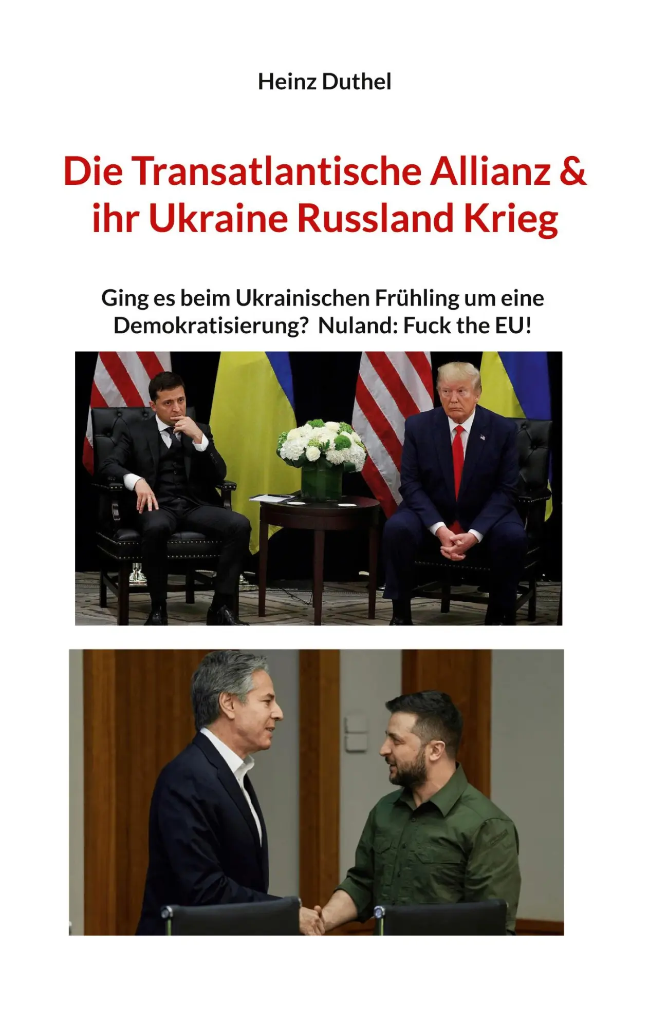 Cover: 9783756224463 | Die Transatlantische Allianz &amp; ihr Ukraine Russland Krieg | Duthel