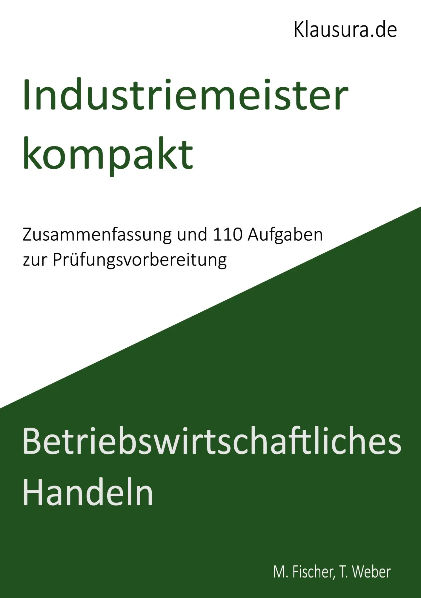 Cover: 9783842354463 | Industriemeister Kompakt Betriebswirtschaftliches Handeln | Buch