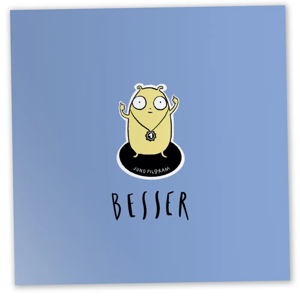 Cover: 9783948904463 | Besser | Juno Pilgram | Broschüre | 36 S. | Deutsch | 2022