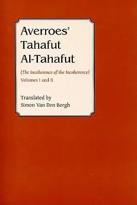 Cover: 9780906094563 | Averroes' Tahafut Al-Tahafut | (The Incoherence of the Incoherence)