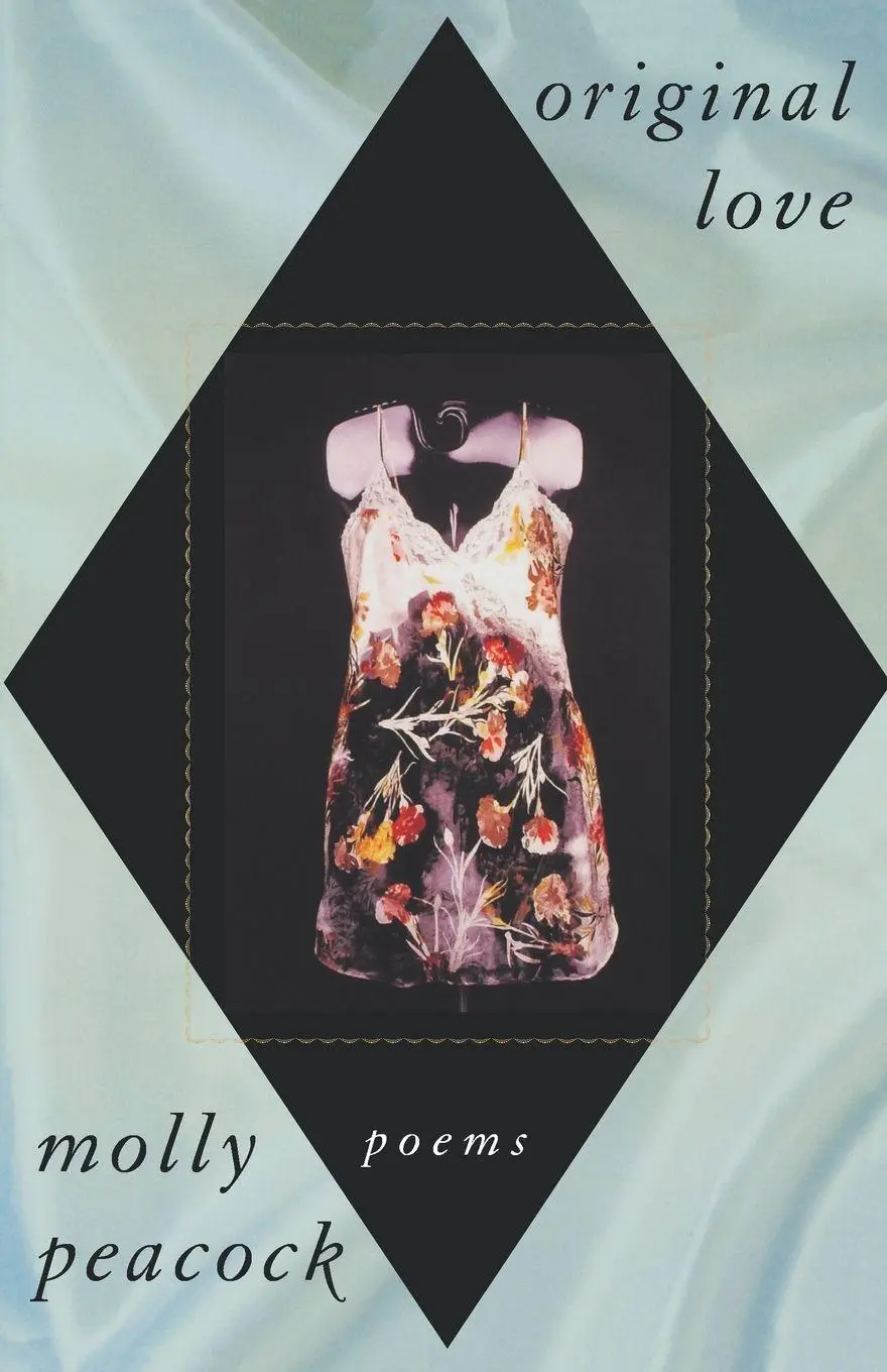 Cover: 9780393314663 | Original Love | Molly Peacock | Taschenbuch | Englisch | 1996