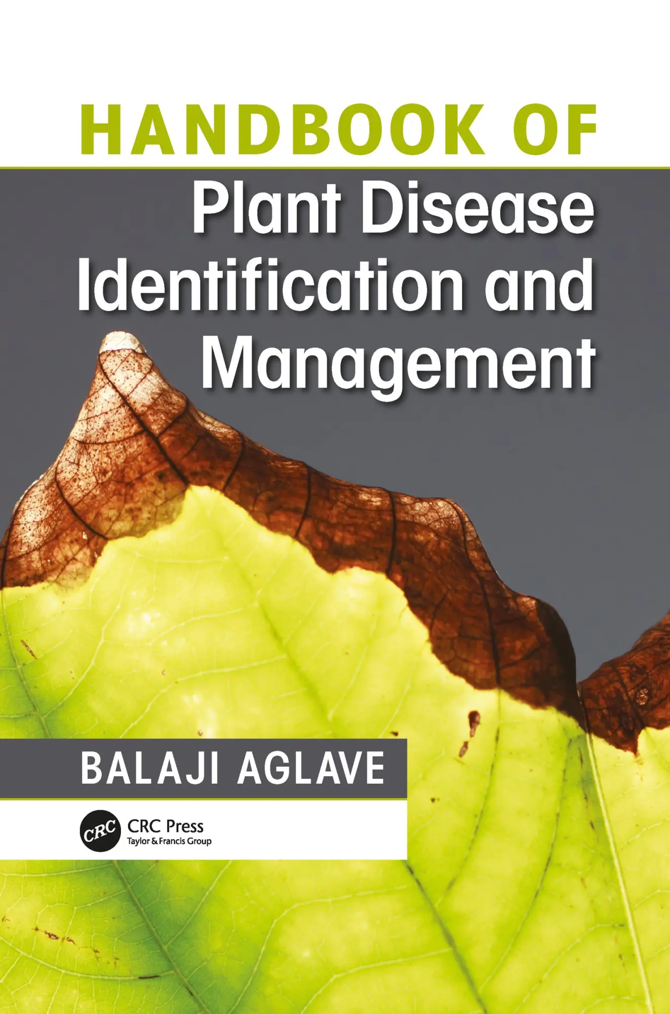 Cover: 9781032094663 | Handbook of Plant Disease Identification and Management | Aglave