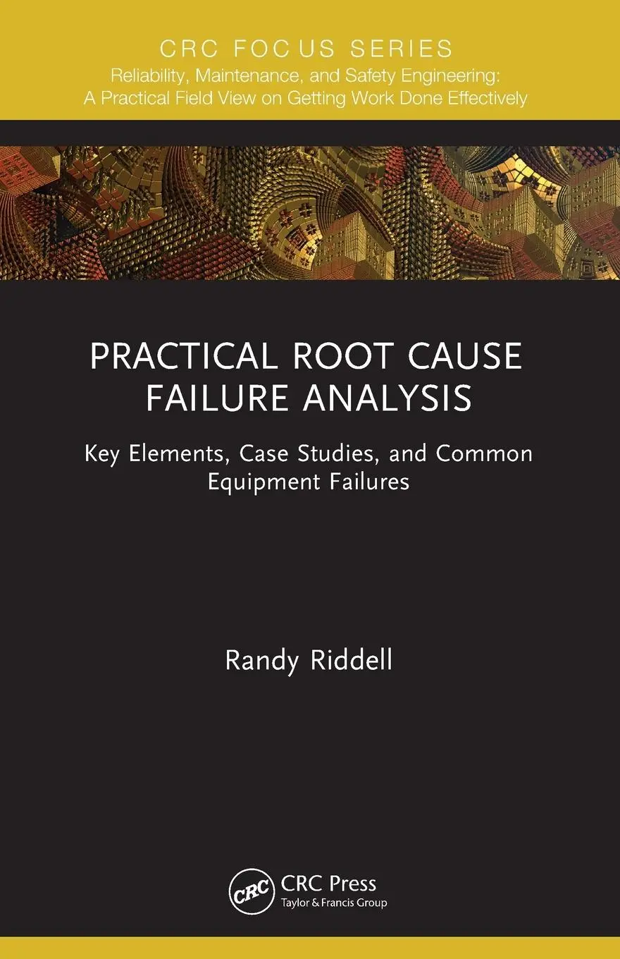 Cover: 9781032164663 | Practical Root Cause Failure Analysis | Randy Riddell | Taschenbuch