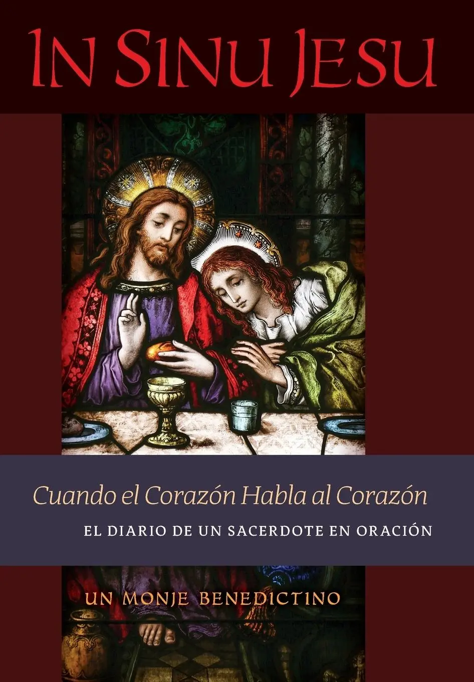 Cover: 9781621384663 | In Sinu Jesu | Un Monje Benedictino | Buch | Gebunden | Spanisch