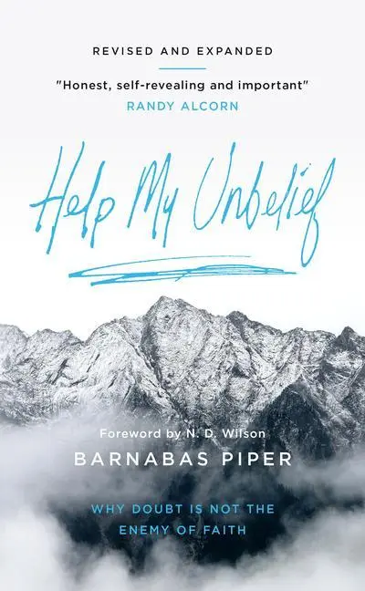 Cover: 9781784984663 | Help My Unbelief | Why Doubt Is Not the Enemy of Faith | Piper | Buch
