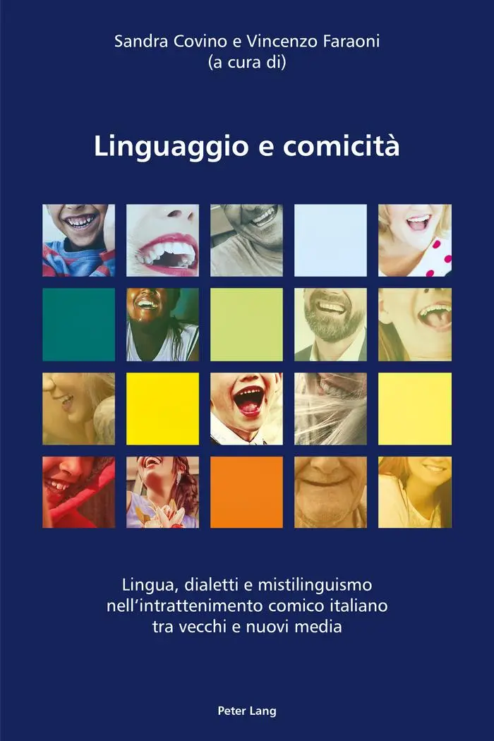 Linguaggio e comicità: Lingua, dialetti e mistilinguismo nell'intrattenimento comico italiano tra vecchi e nuovi media