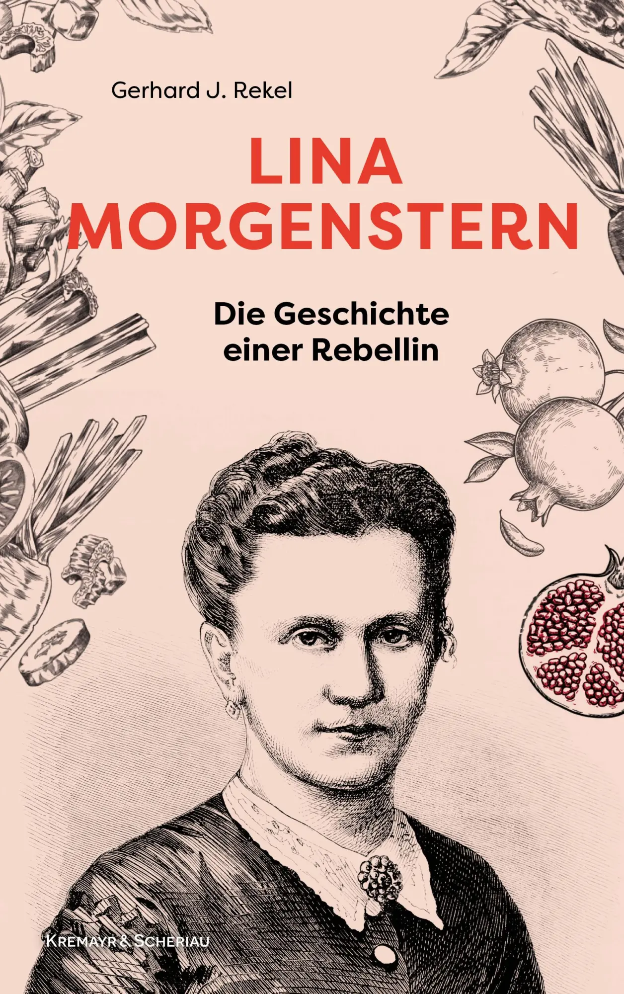 Cover: 9783218014663 | Lina Morgenstern | Die Geschichte einer Rebellin | Gerhard J. Rekel