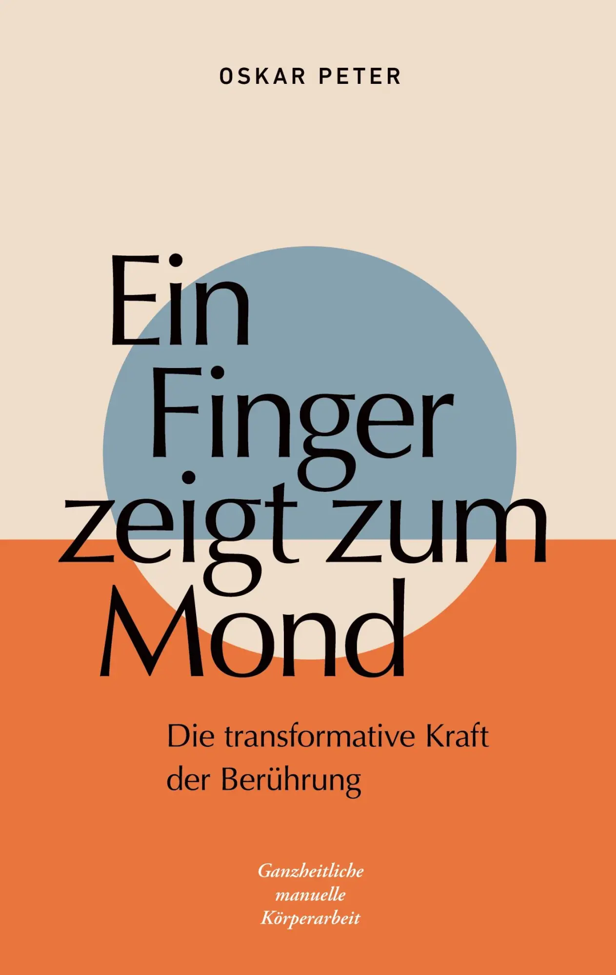 Cover: 9783696364663 | Ein Finger zeigt zum Mond | Die transformative Kraft der Berührung