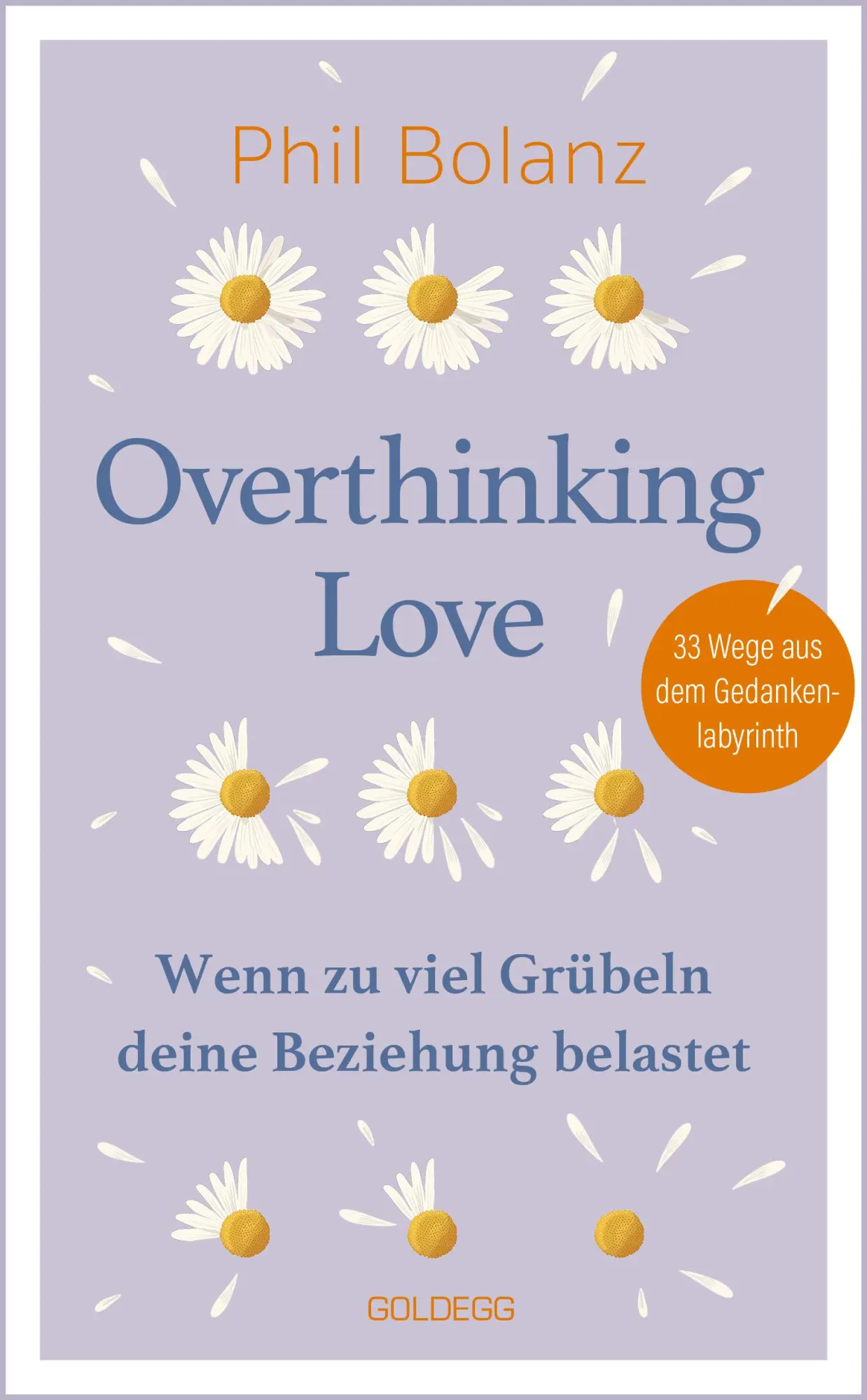 Cover: 9783990604663 | Overthinking Love. Wenn zu viel Grübeln deine Beziehung belastet.