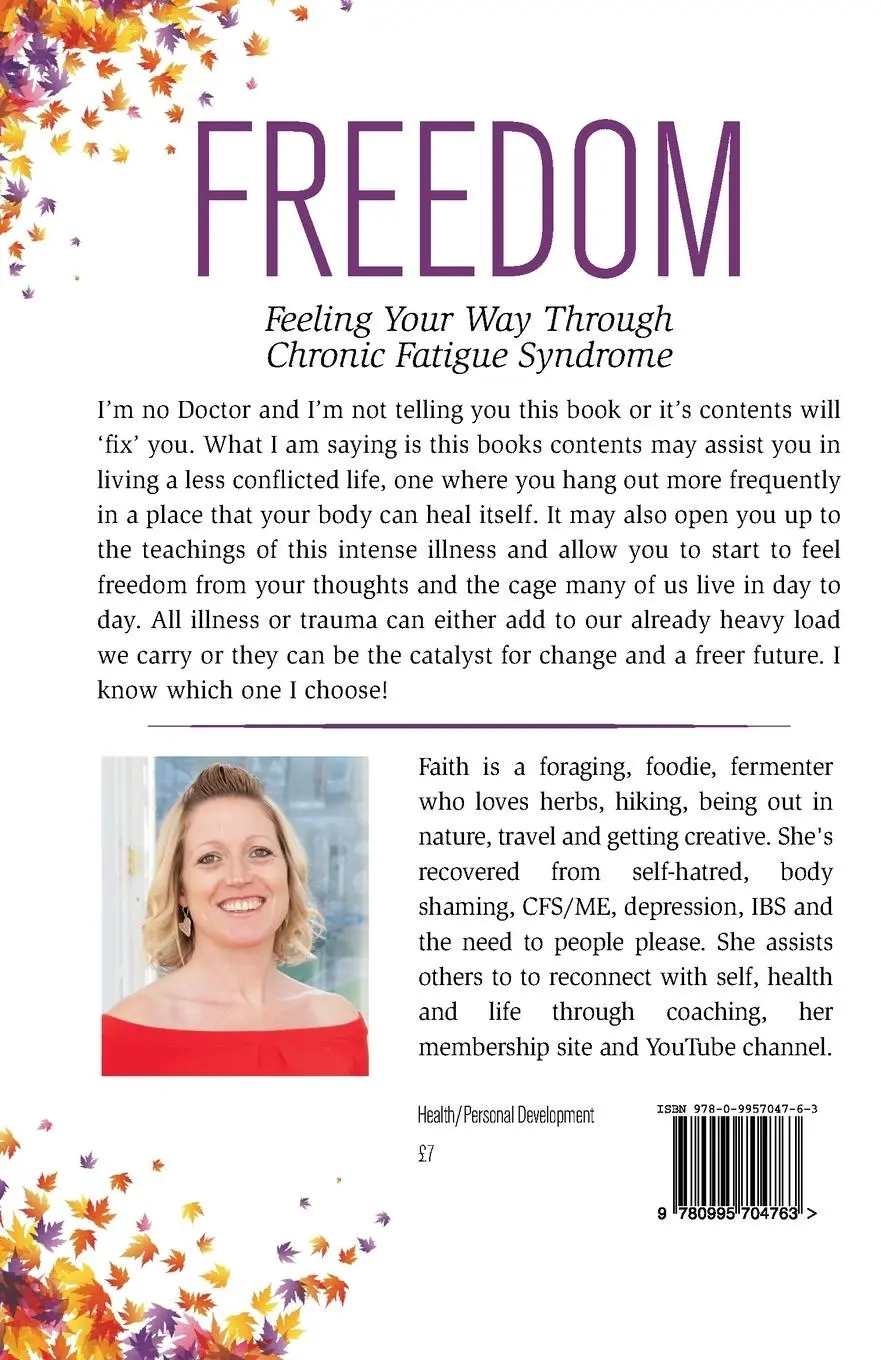Rückseite: 9780995704763 | Freedom | Feeling Your Way Through Chronic Fatigue Syndrome | Canter