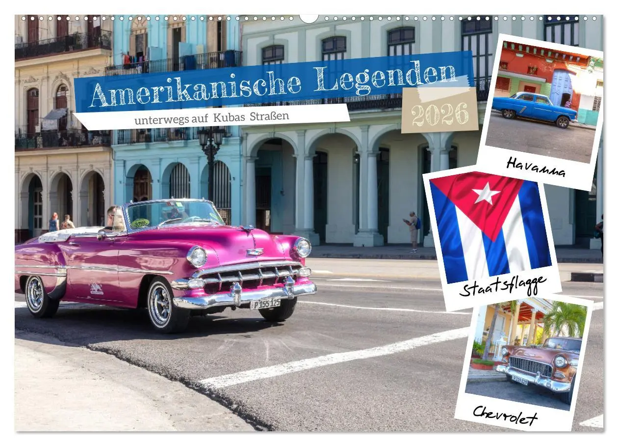 Cover: 9783457524763 | Amerikanische Legenden, unterwegs auf Kubas Straßen (Wandkalender...
