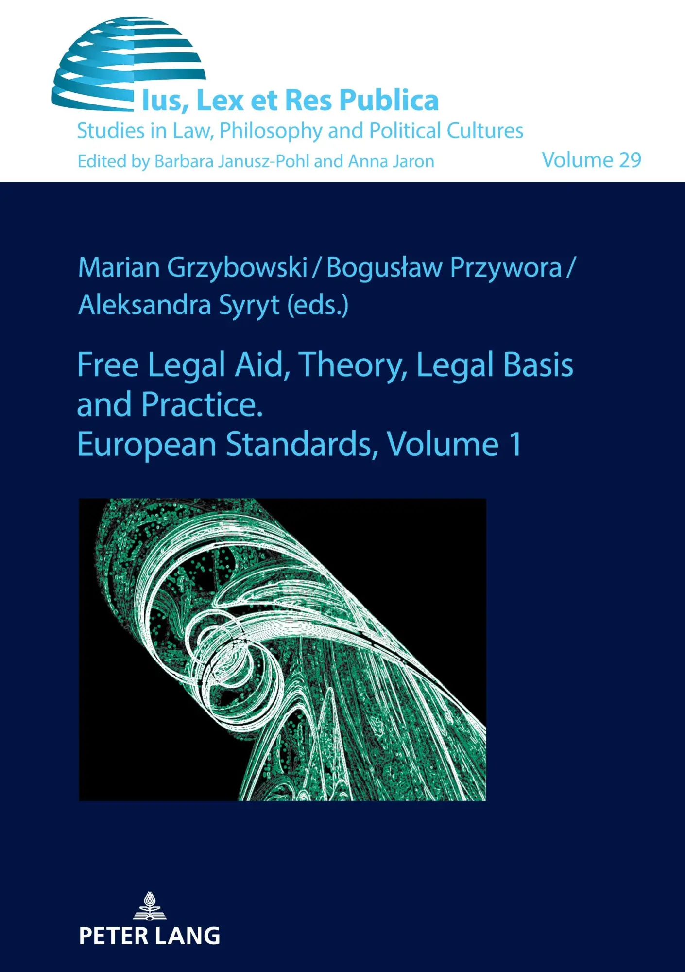 Cover: 9783631904763 | Free Legal Aid, Theory, Legal Basis and Practice. European Standards