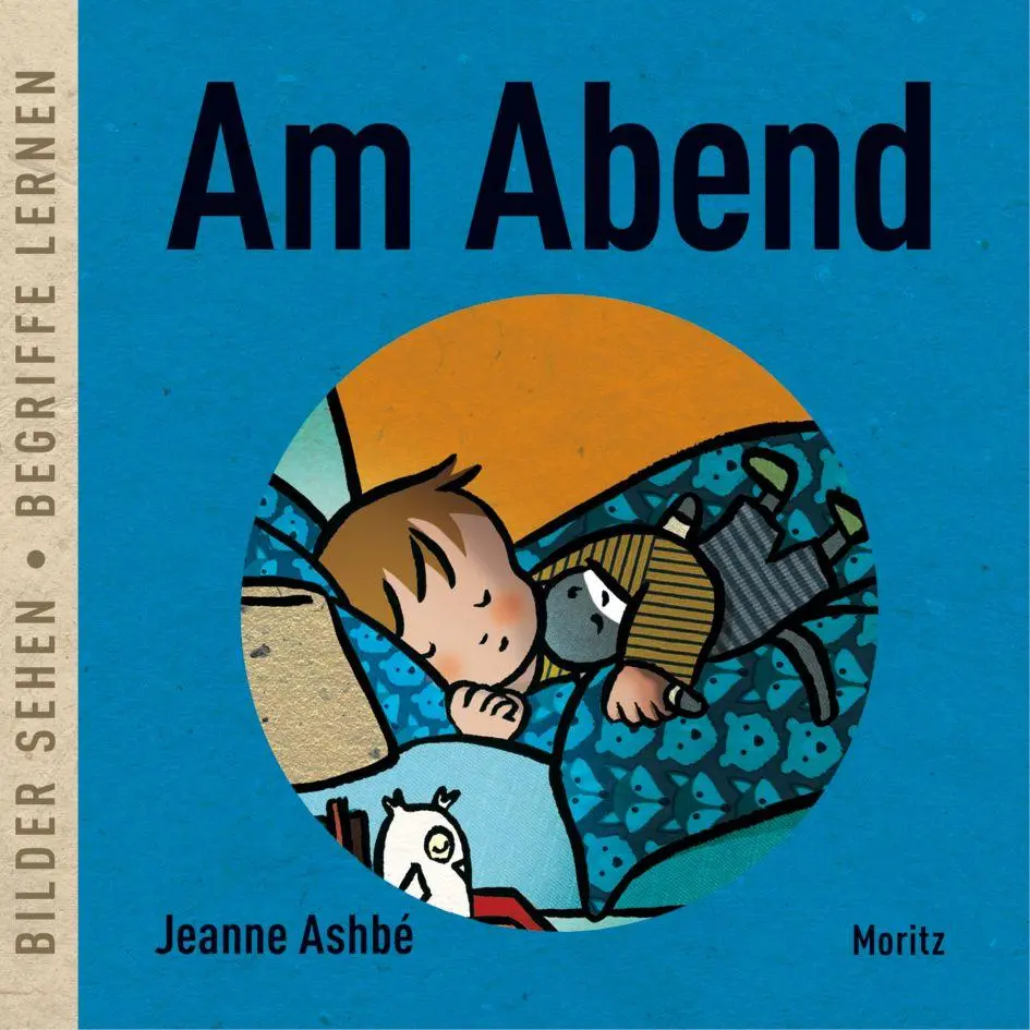 Cover: 9783895654763 | Am Abend | Bilder sehen - Begriffe lernen | Jeanne Ashbé | Buch | 2025
