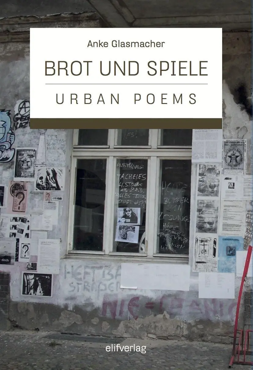 Cover: 9783981614763 | Brot &amp; Spiele | Urban Poems | Anke Glasmacher | Taschenbuch | Deutsch