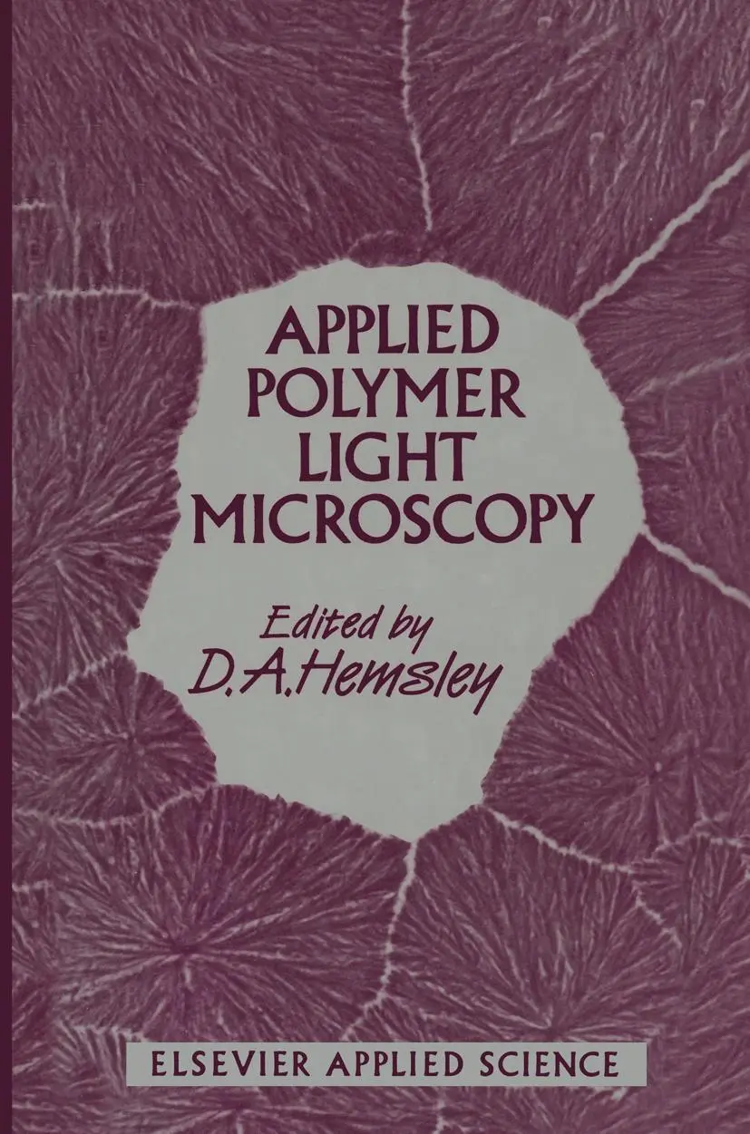 Cover: 9789401174763 | Applied Polymer Light Microscopy | Derek A. Hemsley | Taschenbuch