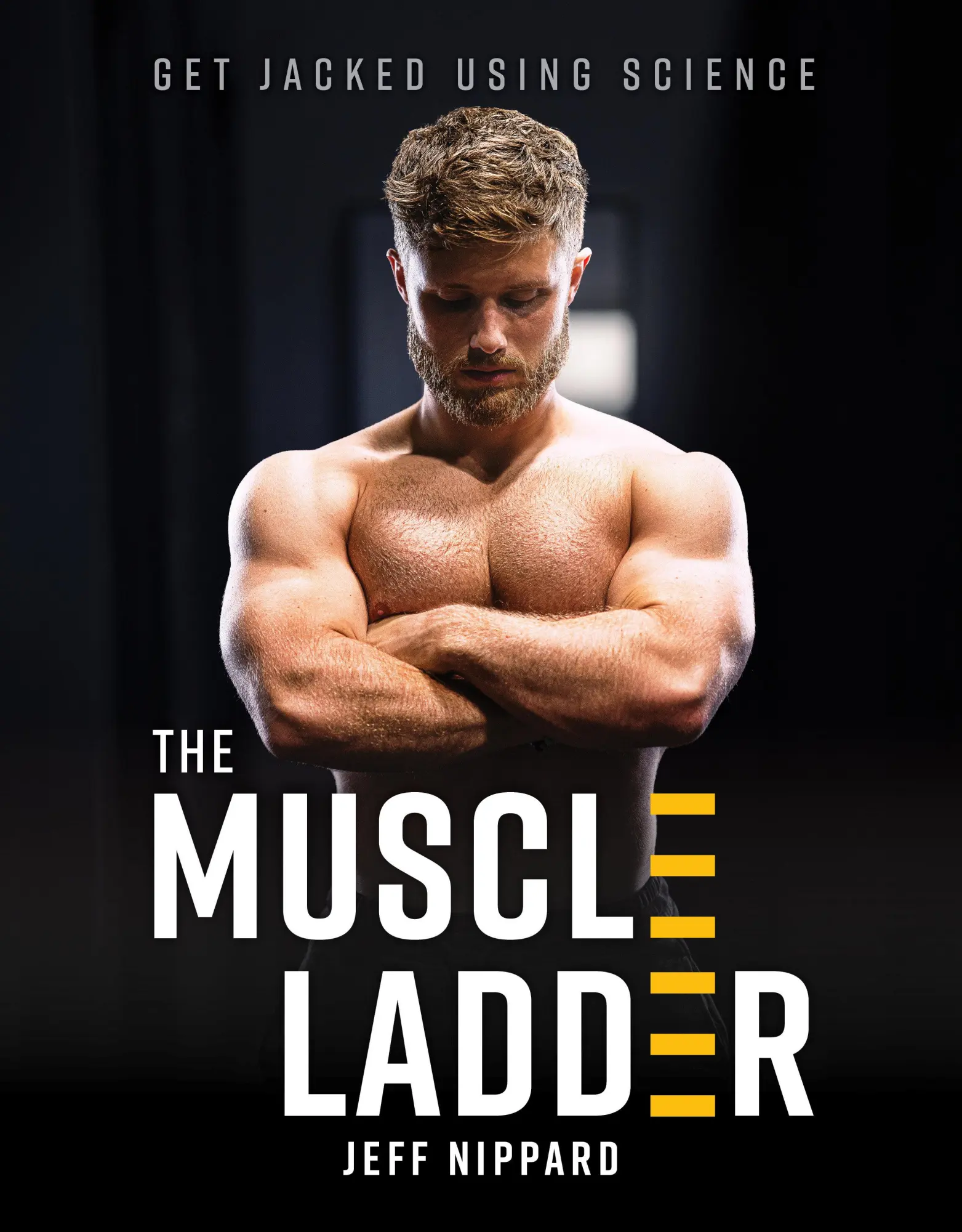 Cover: 9781628604863 | The Muscle Ladder | Get Jacked Using Science | Jeff Nippard | Buch Cover: 9781628604863 | The Muscle Ladder | Get Jacked Using Science | Jeff Nippard | Buch
