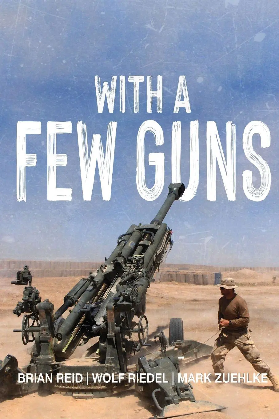 Cover: 9781990644863 | With A Few Guns | Brian Reid (u. a.) | Taschenbuch | Englisch | 2023