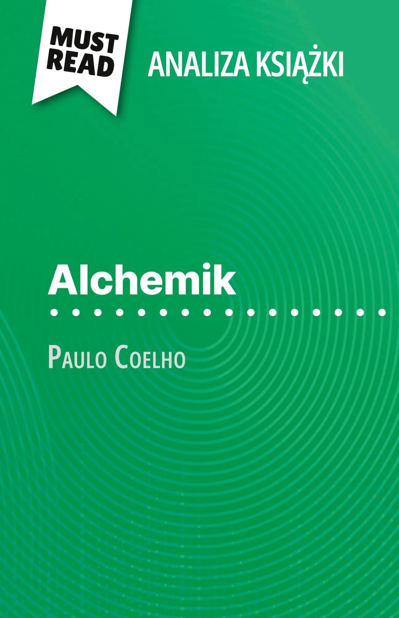 Cover: 9782808614863 | Alchemik ksi¿¿ka Paulo Coelho (Analiza ksi¿¿ki) | Nadège Nicolas