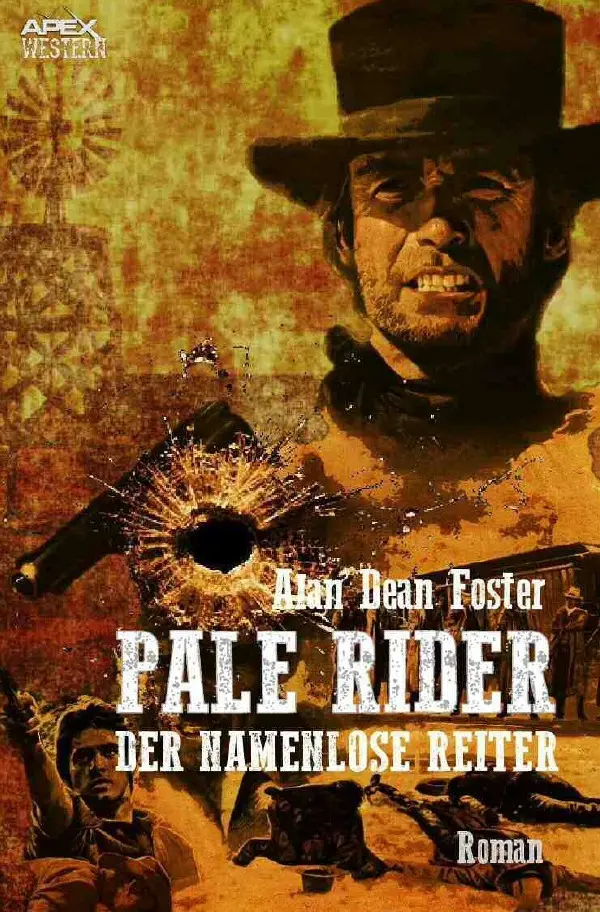 Cover: 9783750244863 | PALE RIDER - DER NAMENLOSE REITER | Der Roman zum Film | Foster | Buch