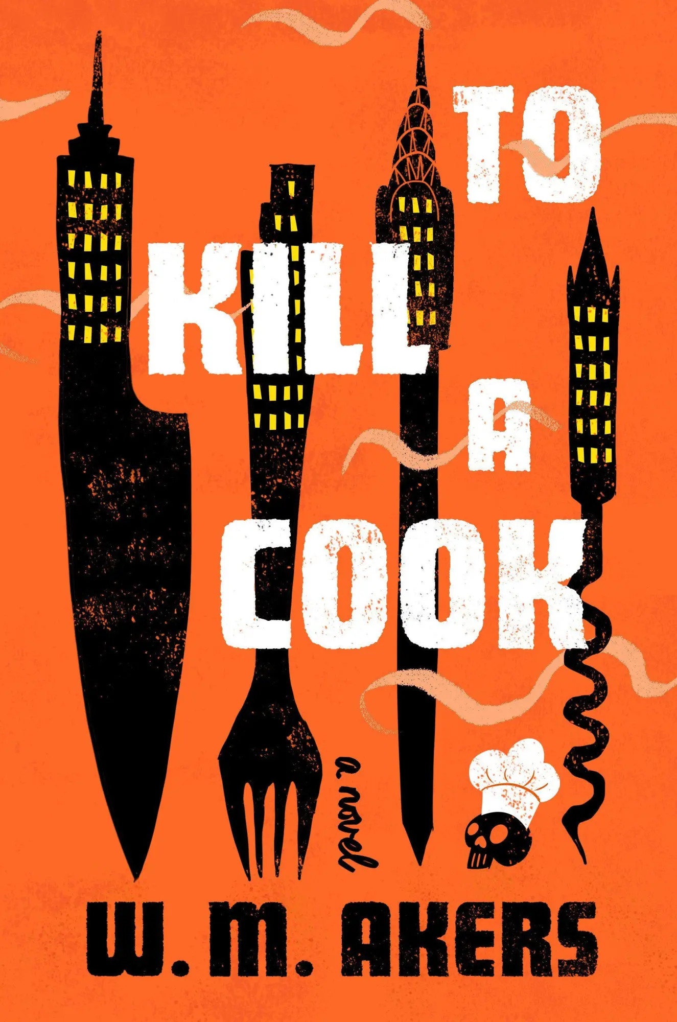 Cover: 9798217044863 | To Kill a Cook | W M Akers | Buch | Einband - fest (Hardcover) | 2026