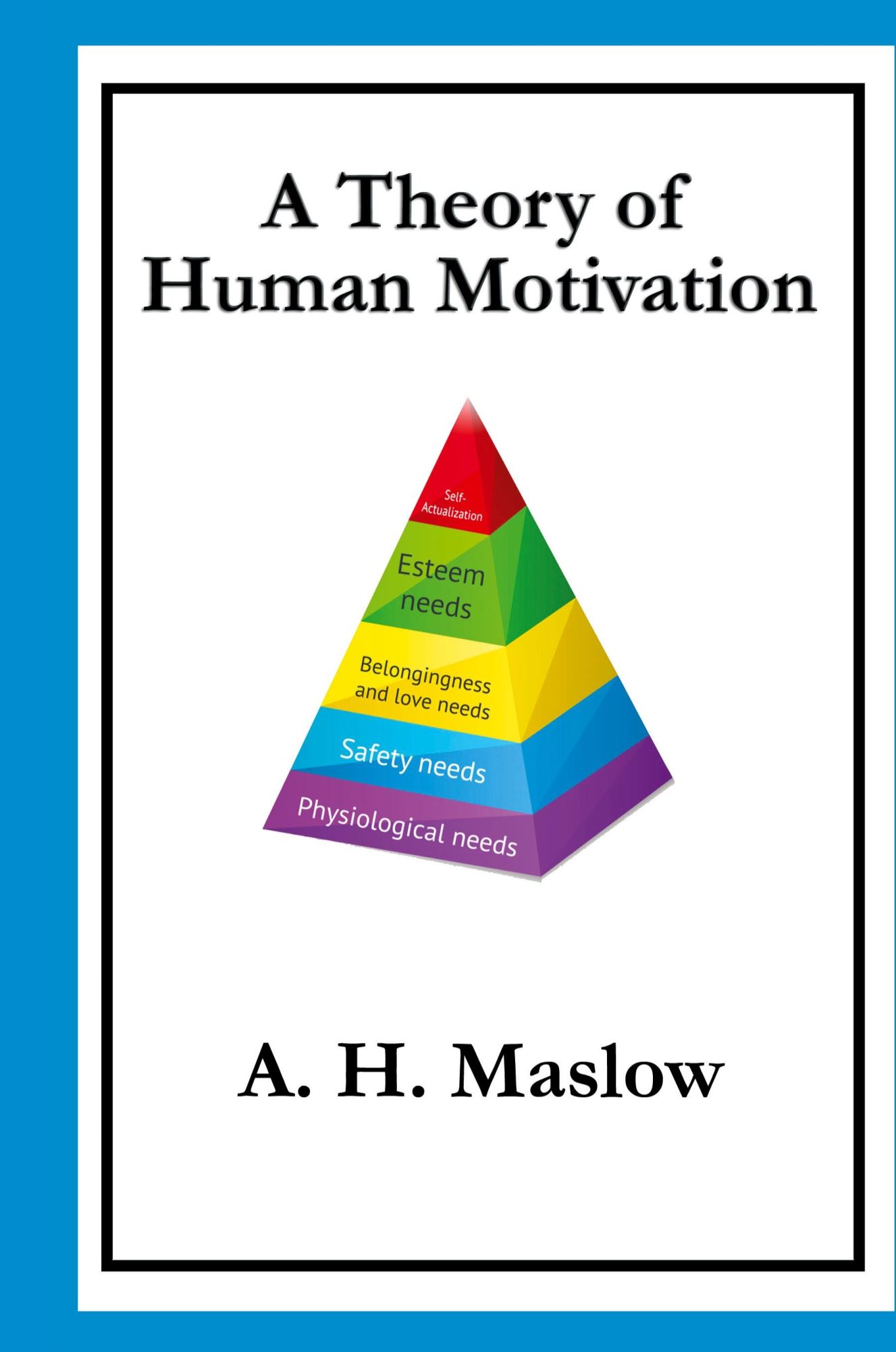 Cover: 9781515424963 | A Theory of Human Motivation | Abraham H. Maslow | Buch | Englisch