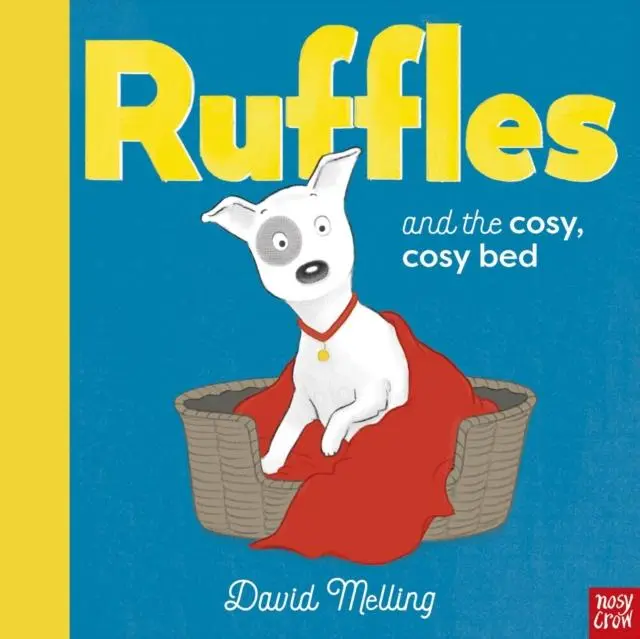 Cover: 9781839944963 | Ruffles and the Cosy, Cosy Bed | David Melling | Buch | Gebunden
