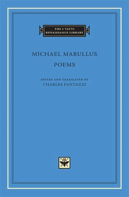 Cover: 9780674055063 | Michael Marullus: Poems | Michael Marullus | Buch | Gebunden | 2012