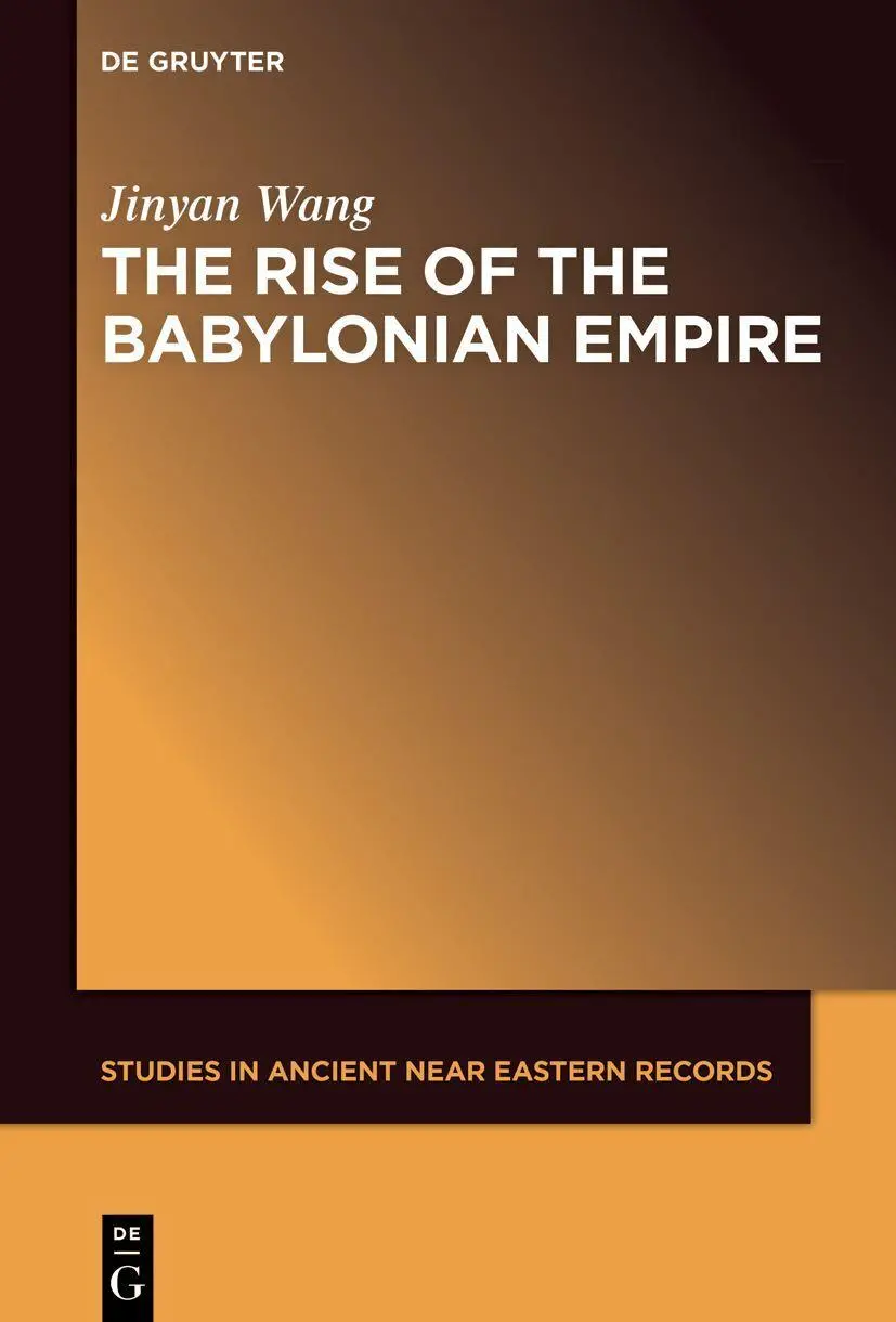 Cover: 9781501525063 | The Rise of the Babylonian Empire | Jinyan Wang | Buch | XX | Englisch