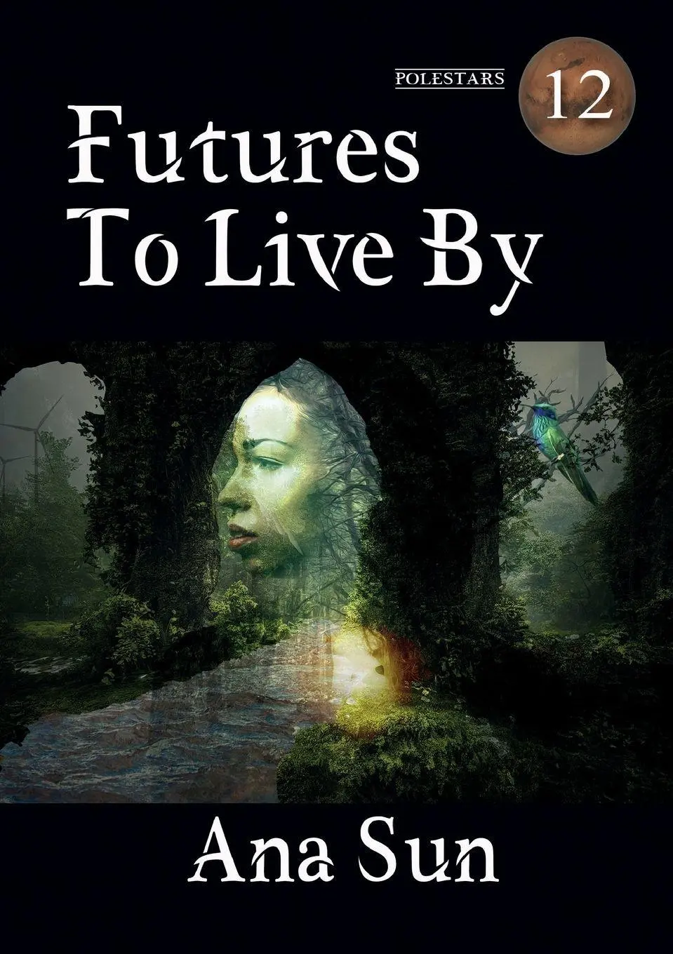 Cover: 9781917735063 | Futures to Live By | Ana Sun | Taschenbuch | Englisch | 2025