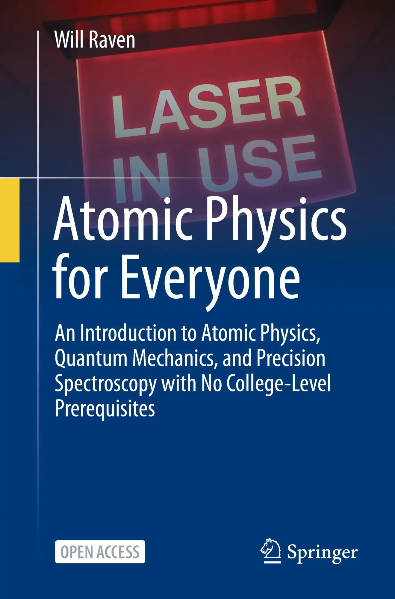 Cover: 9783031695063 | Atomic Physics for Everyone | Will Raven | Taschenbuch | xiii | 2024