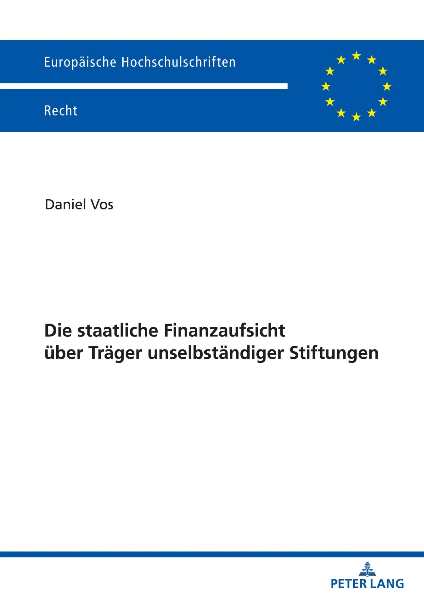 Cover: 9783631875063 | Die staatliche Finanzaufsicht über Träger unselbständiger Stiftungen
