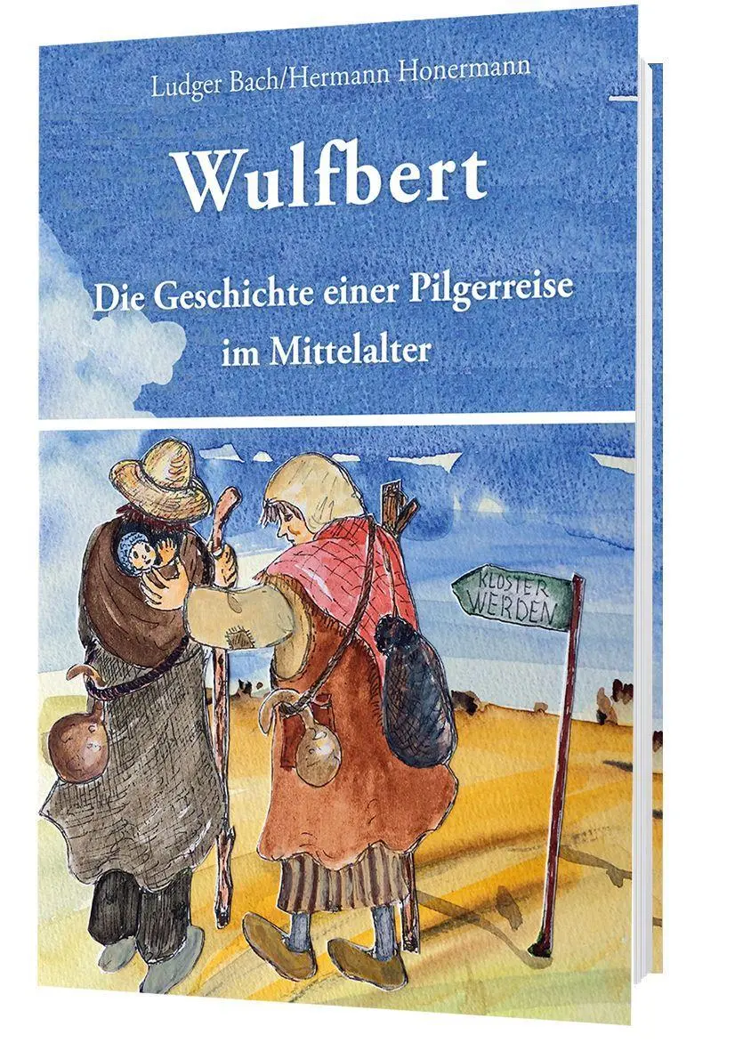 Cover: 9783949145063 | Wulfbert | Die Geschichte einer Pilgerreise im Mittelalter | Bach