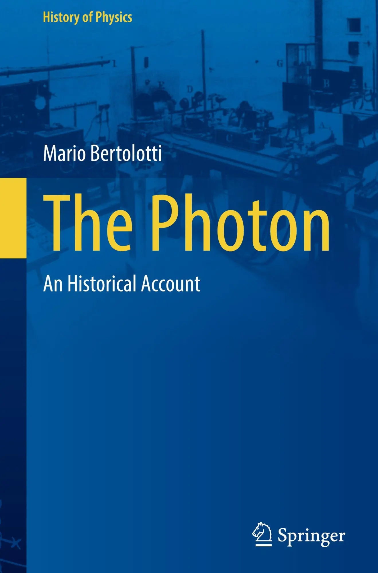 Cover: 9783031995163 | The Photon | An Historical Account | Mario Bertolotti | Buch | xlvi