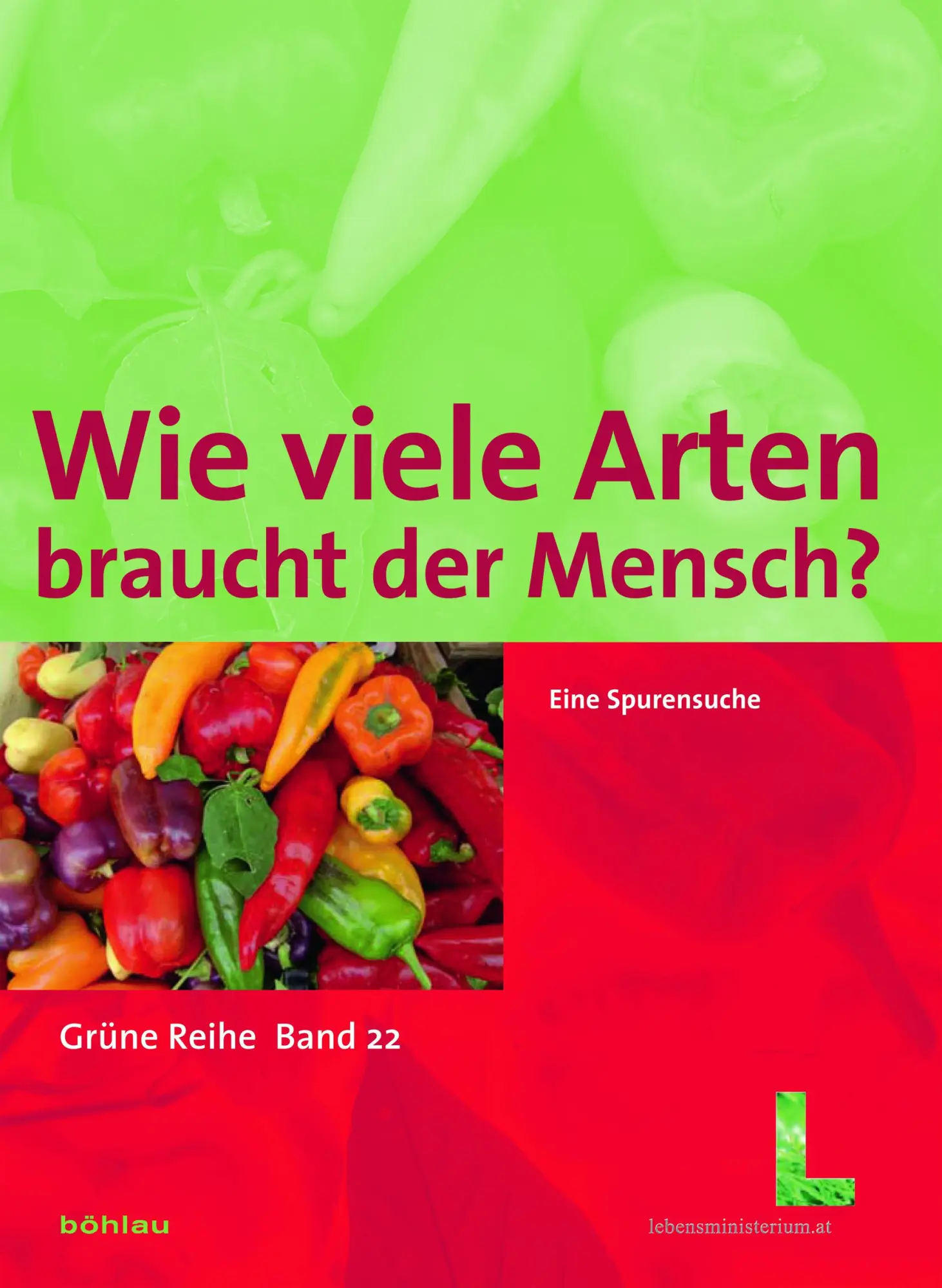 Cover: 9783205785163 | Wie viele Arten braucht der Mensch? | Wallner | Buch | 319 S. | 2010