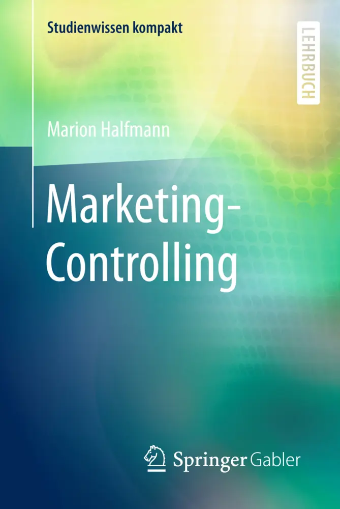 Cover: 9783658145163 | Marketing-Controlling | Lehrbuch | Marion Halfmann | Taschenbuch | x