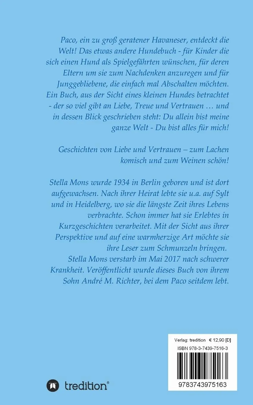 Rückseite: 9783743975163 | Paco erzählt ... | Aus dem aufregenden Leben eines Havanesers | Mons