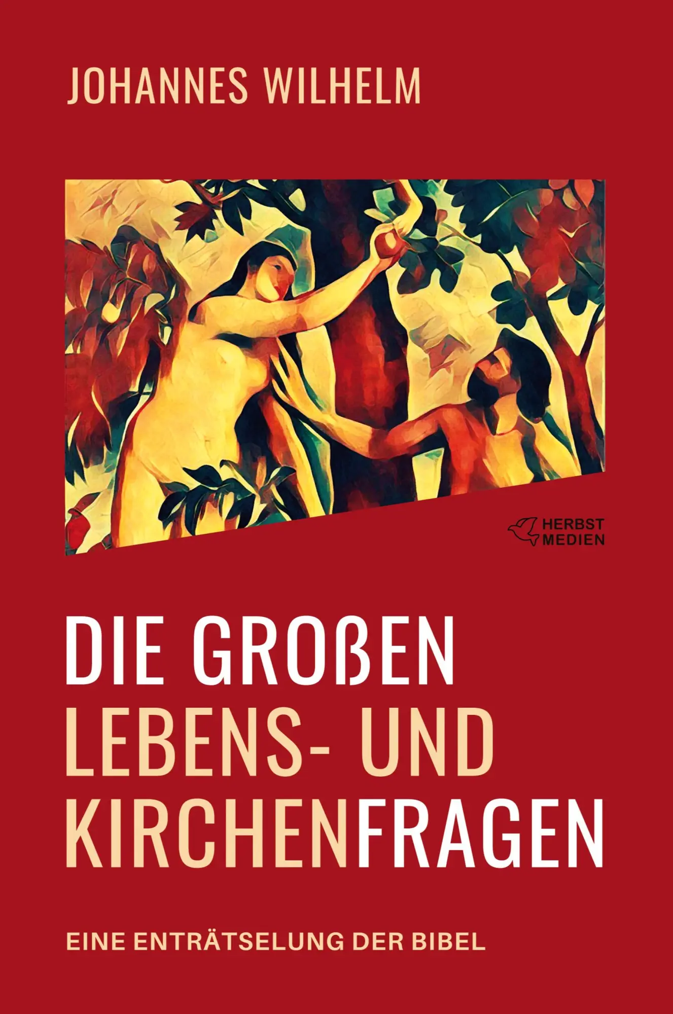 Cover: 9783947465163 | Die großen Lebens- und Kirchenfragen - Eine Enträtselung der Bibel