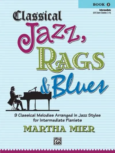 Cover: 38081315263 | Classical Jazz Rags &amp; Blues, Bk 2 | Martha Mier | Taschenbuch | Buch